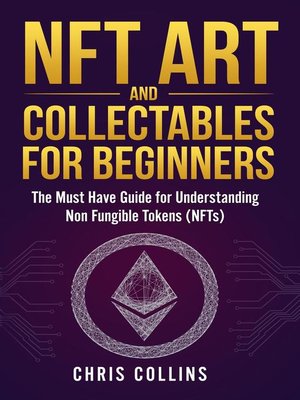 cover image of NFT Art and Collectables for Beginners